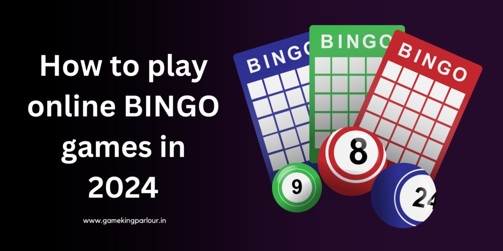 Play Online BINGO Games in 2024