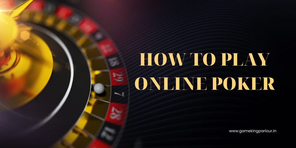 Play Online Poker